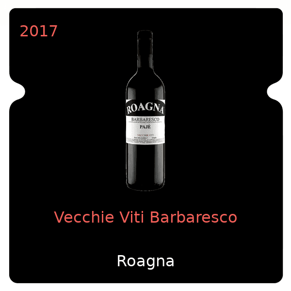 Roagna Vecchie Viti Barbaresco 2017