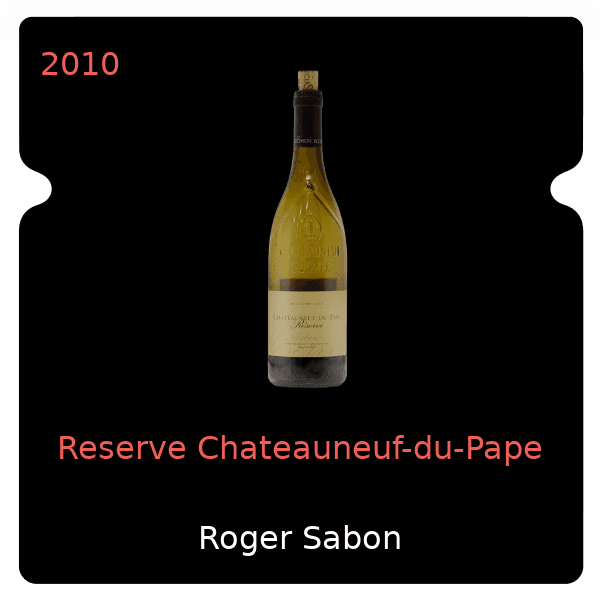 Roger Sabon Reserve Chateauneuf-du-Pape 2010