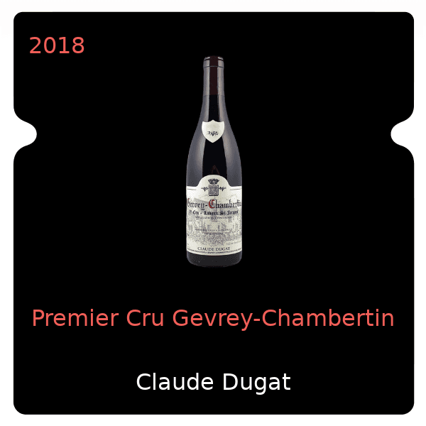 Claude Dugat Premier Cru Gevrey-Chambertin 2018