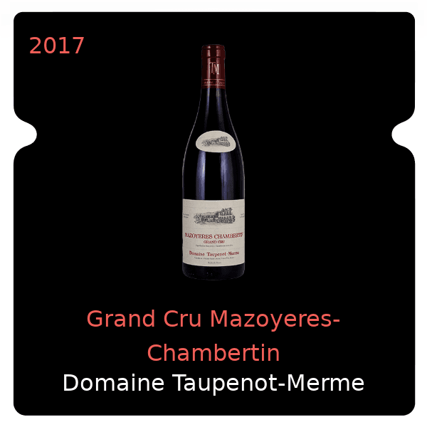 Taupenot Merme Grand Cru Mazoyeres-Chambertin 2017
