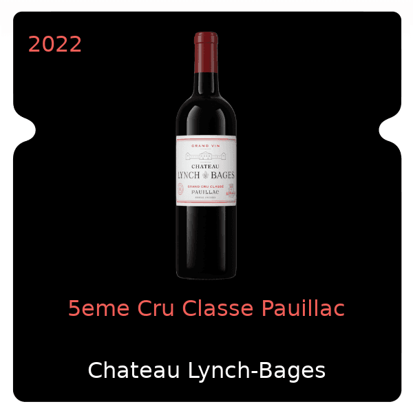 Lynch-Bages 5eme Cru Classe Pauillac 2022