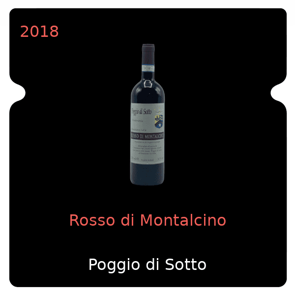 Poggio di Sotto Rosso di Montalcino 2018