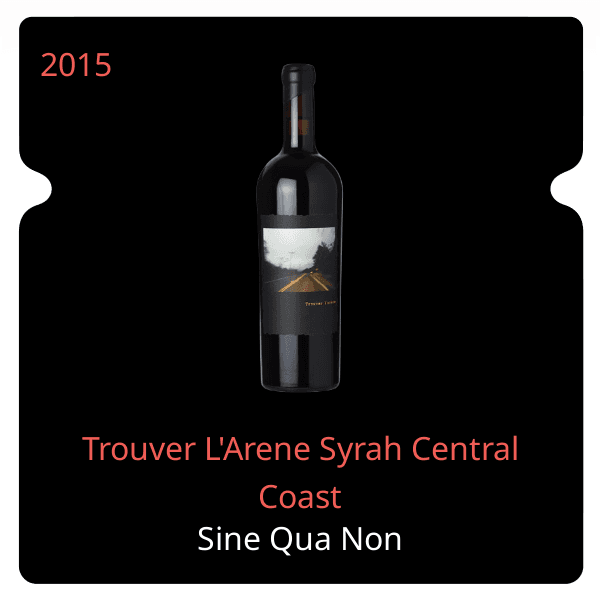 Sine Qua Non Trouver L'Arene Syrah Central Coast 2015