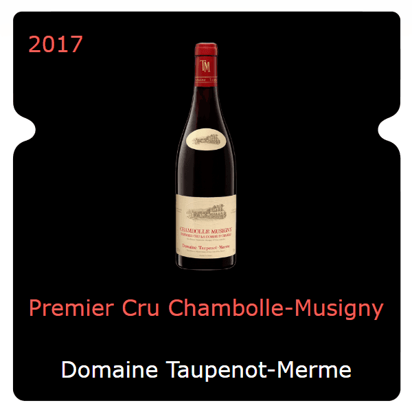 Taupenot Merme Premier Cru Chambolle-Musigny 2017