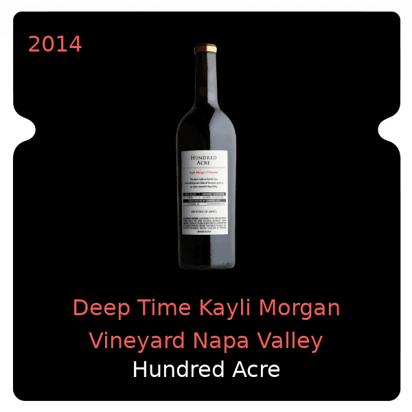 Hundred Acre Deep Time Kayli Morgan Vineyard Napa Valley 2014