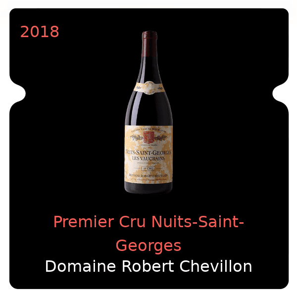 Robert Chevillon Premier Cru Nuits-Saint-Georges 2018