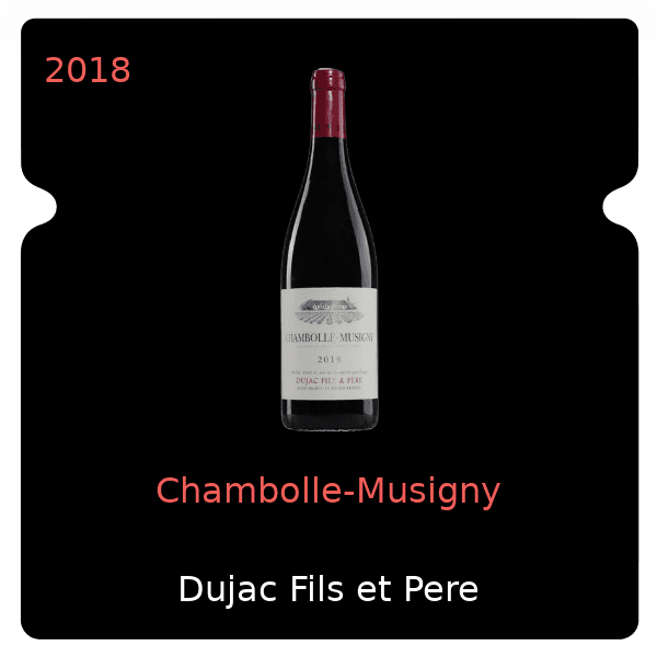 Dujac Fils et Pere Chambolle-Musigny 2018