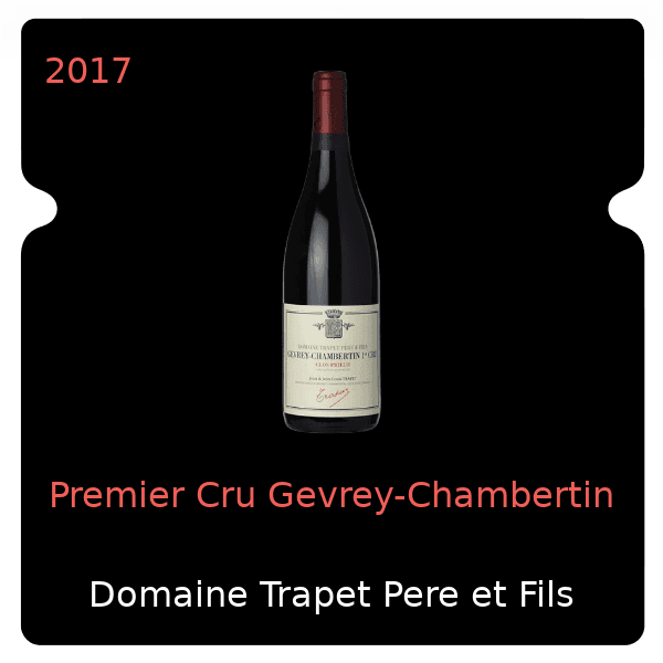 Trapet Pere et Fils Premier Cru Gevrey-Chambertin 2017