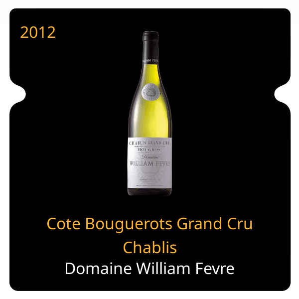 William Fevre Cote Bouguerots Grand Cru Chablis 2012