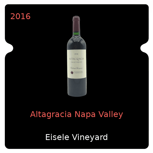 Eisele Vineyard Altagracia Napa Valley 2016
