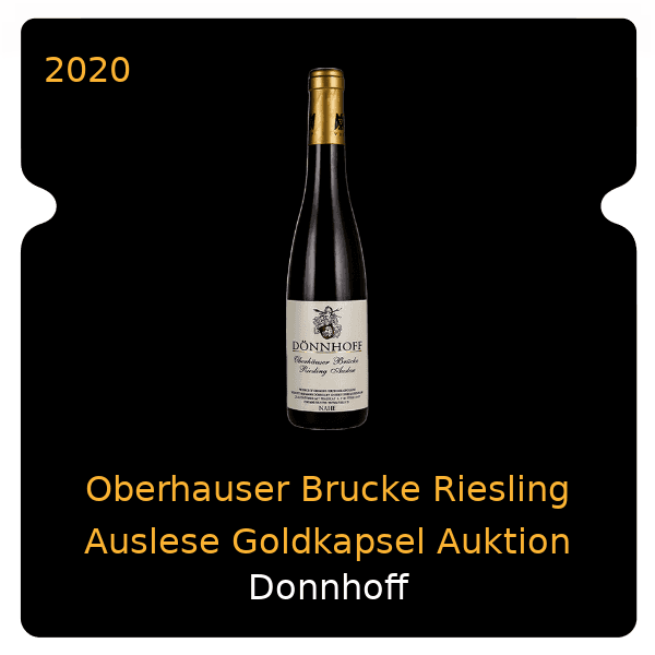 Donnhoff Oberhauser Brucke Riesling Auslese Goldkapsel Auktion 2020