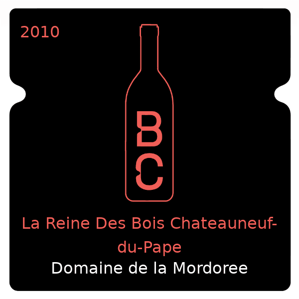 Mordoree La Reine Des Bois Chateauneuf-du-Pape 2010