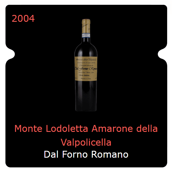 Dal Forno Romano Monte Lodoletta Amarone della Valpolicella 2004