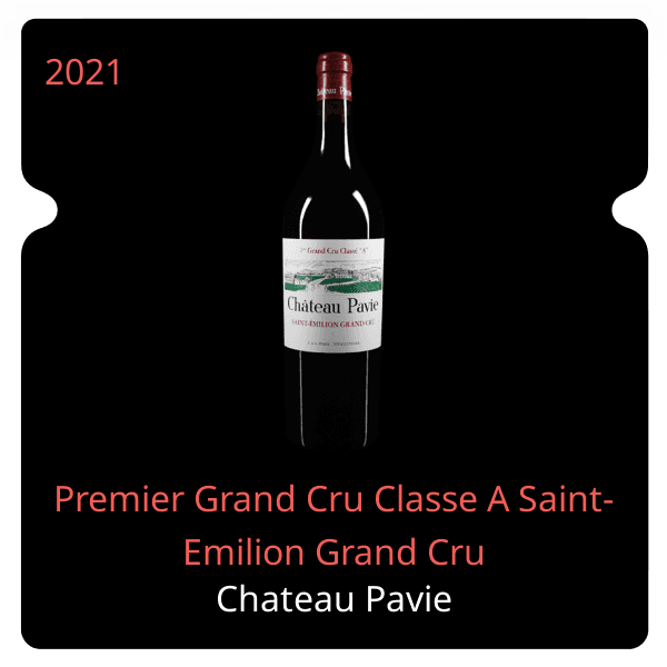 Pavie Premier Grand Cru Classe A Saint-Emilion Grand Cru 2021