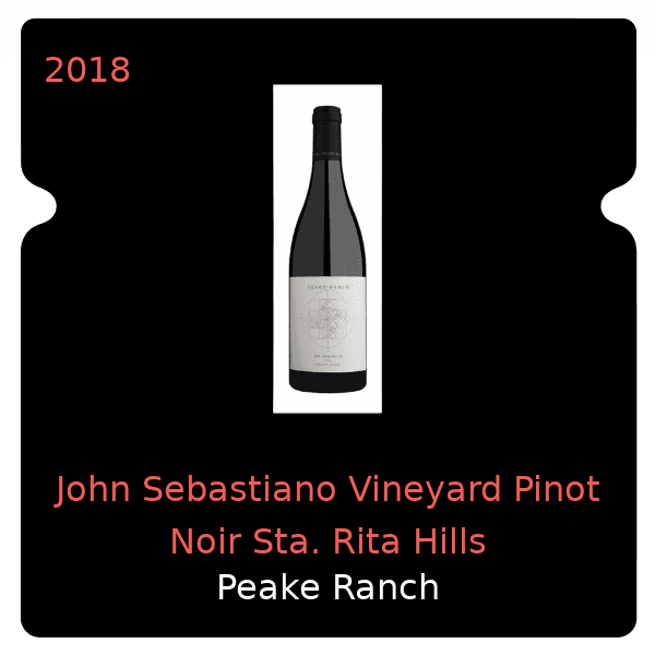 Peake Ranch John Sebastiano Vineyard Pinot Noir Sta. Rita Hills 2018