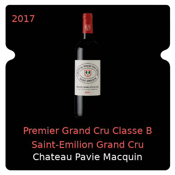 Pavie Macquin Premier Grand Cru Classe B Saint-Emilion Grand Cru 2017