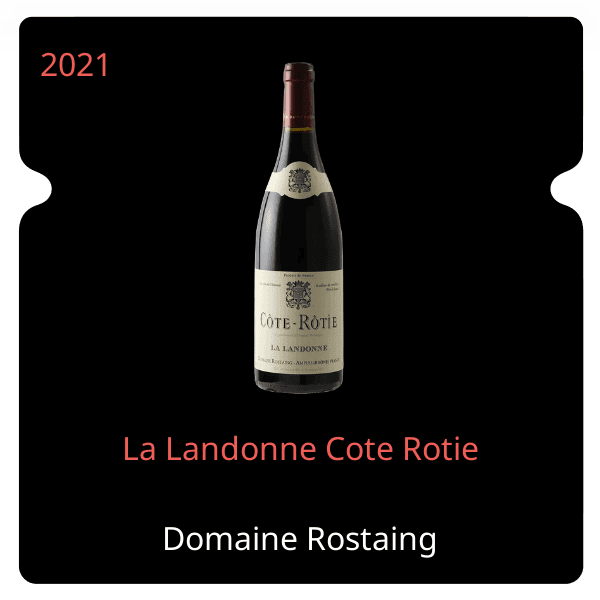 Rostaing La Landonne Cote Rotie 2021