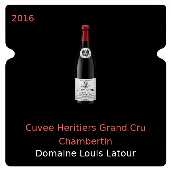 Louis Latour Cuvee Heritiers Grand Cru Chambertin 2016