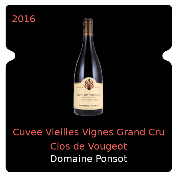 Ponsot Cuvee Vieilles Vignes Grand Cru Clos de Vougeot 2016