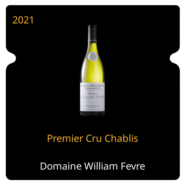 William Fevre Premier Cru Chablis 2021