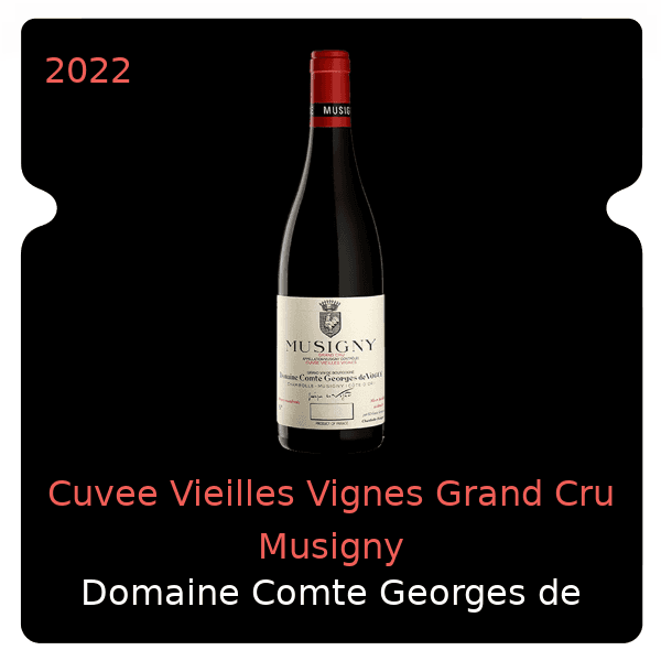 Comte Georges de Vogue Cuvee Vieilles Vignes Grand Cru Musigny 2022