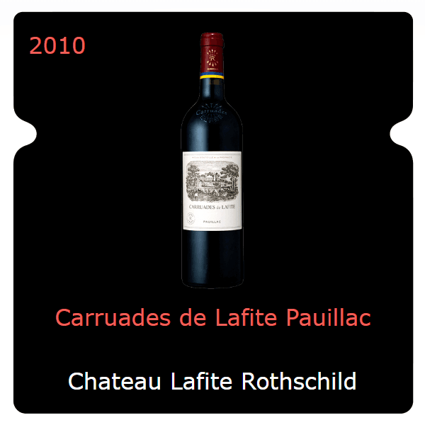 Lafite Rothschild Carruades de Lafite Pauillac 2010