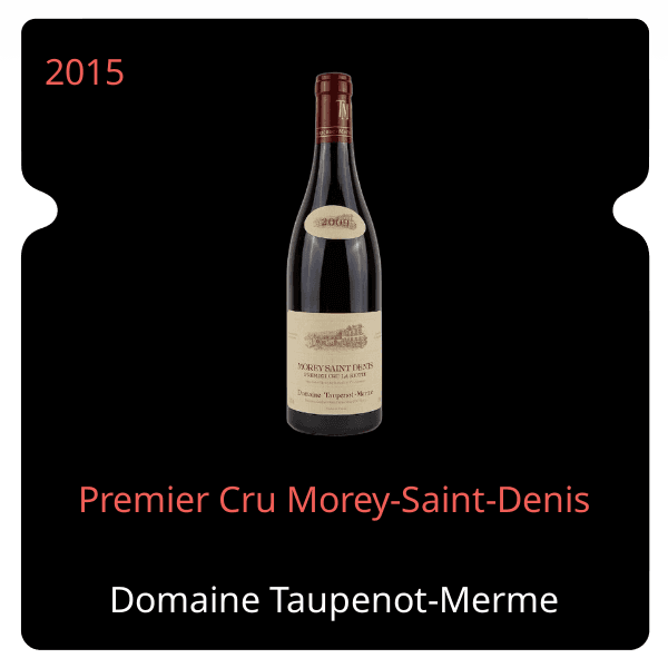 Taupenot Merme Premier Cru Morey-Saint-Denis 2015