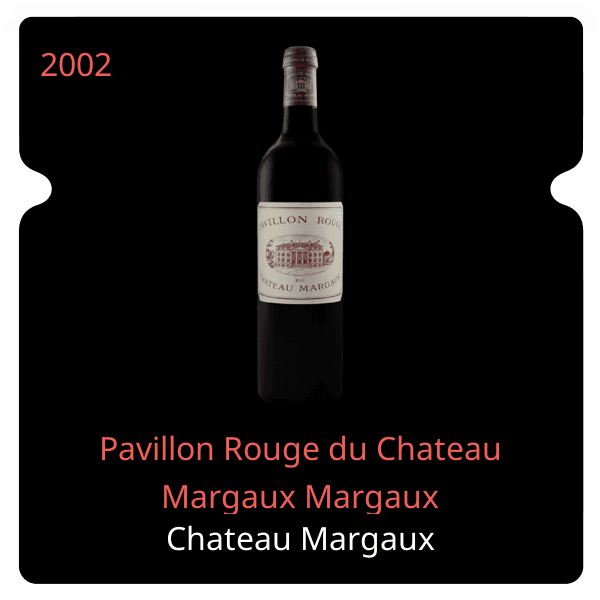 Margaux Pavillon Rouge du Chateau Margaux Margaux 2002