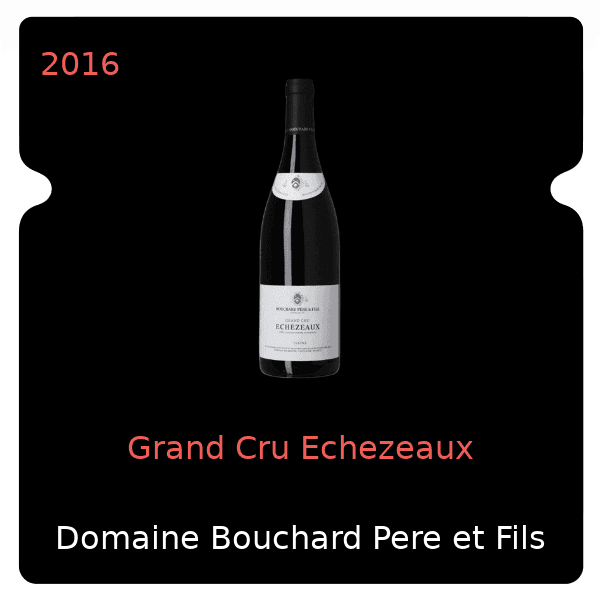 Bouchard Pere et Fils Grand Cru Echezeaux 2016