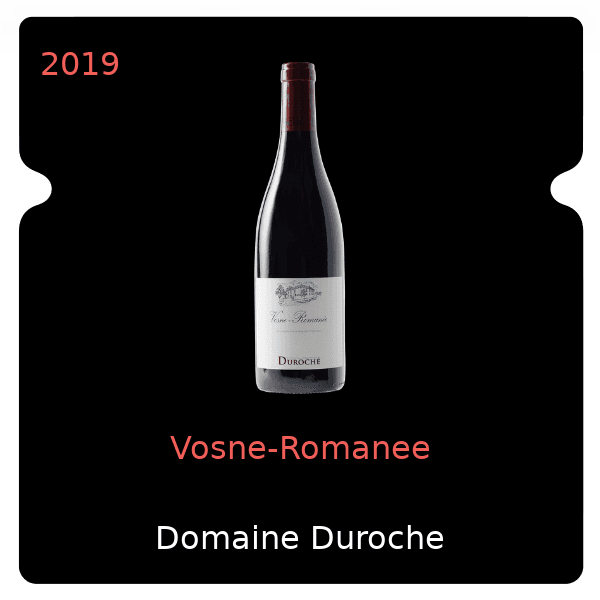 Duroche Vosne-Romanee 2019
