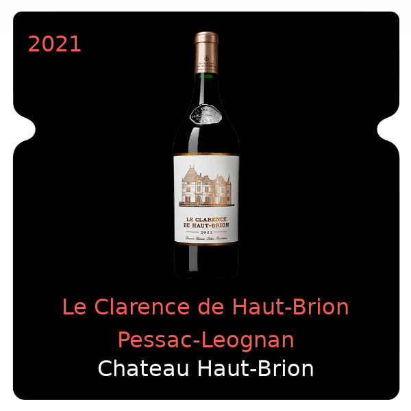 Haut-Brion Le Clarence de Haut-Brion Pessac-Leognan 2021
