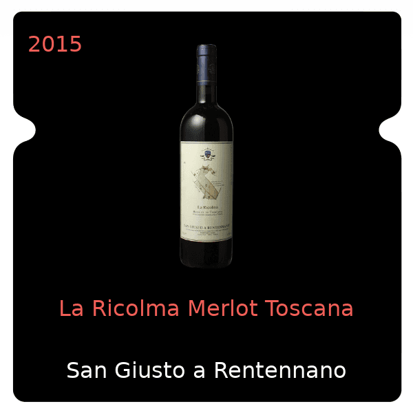 San Giusto a Rentennano La Ricolma Merlot Toscana 2015