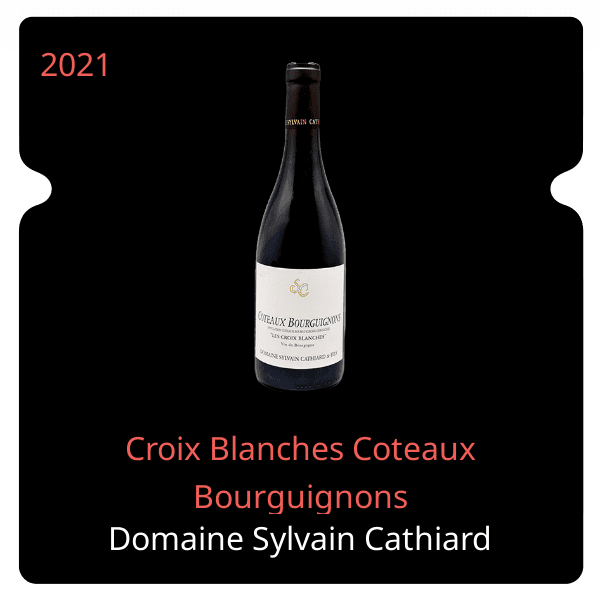 Sylvain Cathiard Croix Blanches Coteaux Bourguignons 2021