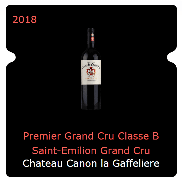 Gaffeliere Premier Grand Cru Classe B Saint-Emilion Grand Cru 2018