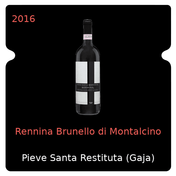 Pieve Santa Restituta (Gaja) Rennina Brunello di Montalcino 2016
