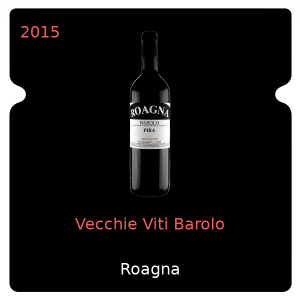 Roagna Vecchie Viti Barolo 2015