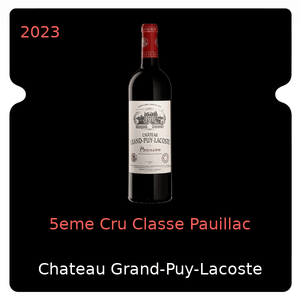 Grand-Puy-Lacoste 5eme Cru Classe Pauillac 2023