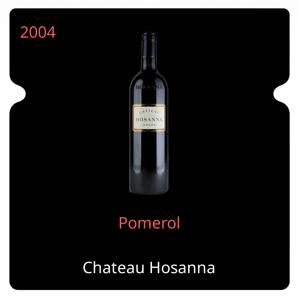 Hosanna Pomerol 2004
