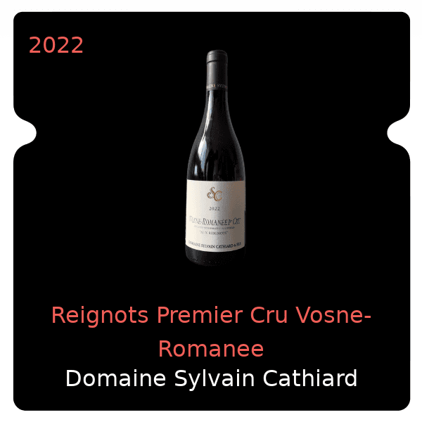 Sylvain Cathiard Reignots Premier Cru Vosne-Romanee 2022