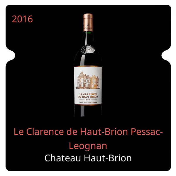 Haut-Brion Le Clarence de Haut-Brion Pessac-Leognan 2016
