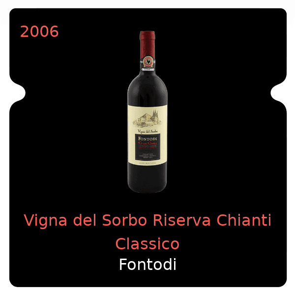 Fontodi Vigna del Sorbo Riserva Chianti Classico 2006