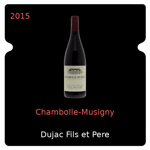 Dujac Fils et Pere Chambolle-Musigny 2015
