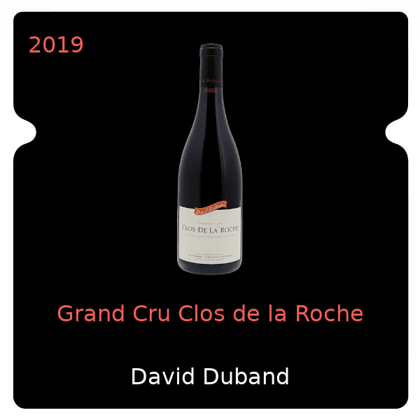 David Duband Grand Cru Clos de la Roche 2019