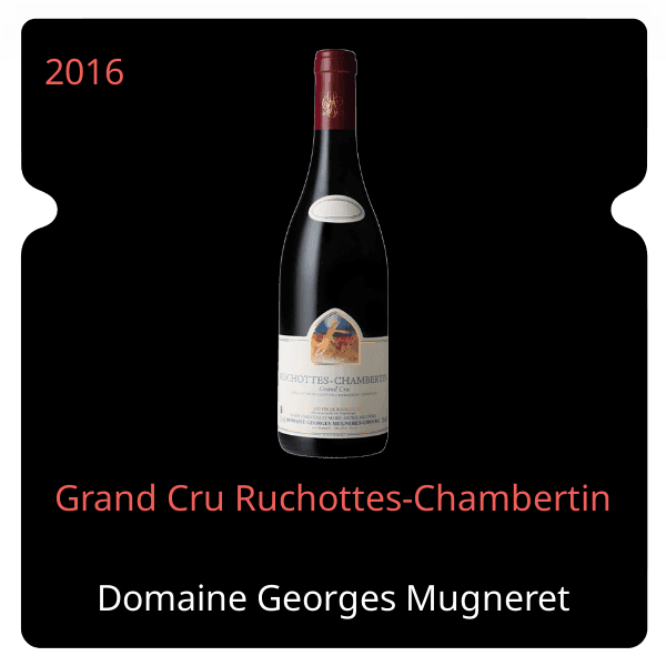 Georges Mugneret Gibourg Grand Cru Ruchottes-Chambertin 2016