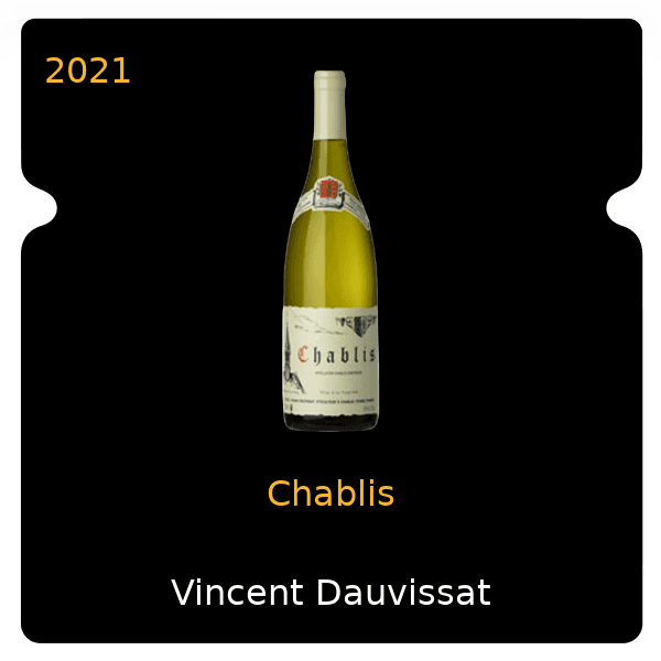 Vincent Dauvissat Chablis 2021