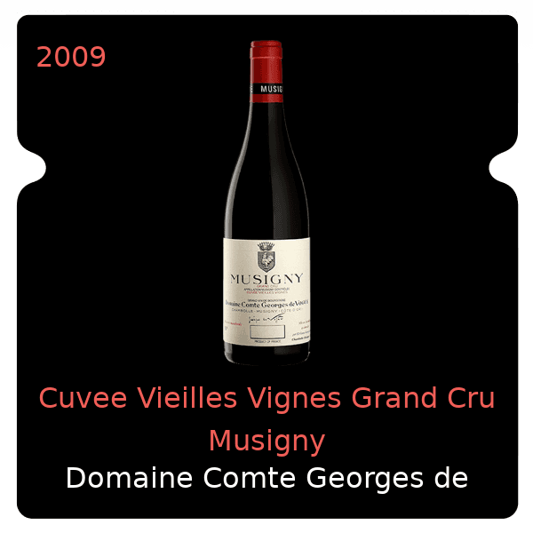 Comte Georges de Vogue Cuvee Vieilles Vignes Grand Cru Musigny 2009