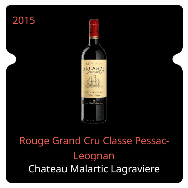 Malartic Lagraviere Rouge Grand Cru Classe Pessac-Leognan 2015