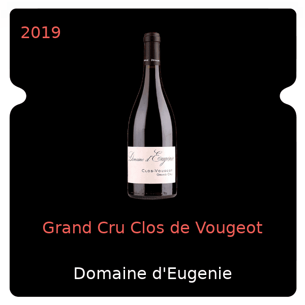 d'Eugenie Grand Cru Clos de Vougeot 2019