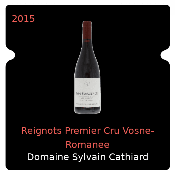 Sylvain Cathiard Reignots Premier Cru Vosne-Romanee 2015