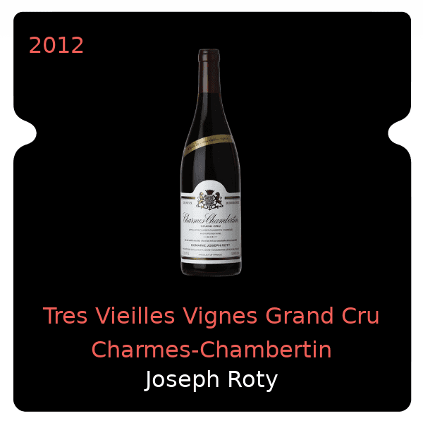 Joseph Roty Tres Vieilles Vignes Grand Cru Charmes-Chambertin 2012